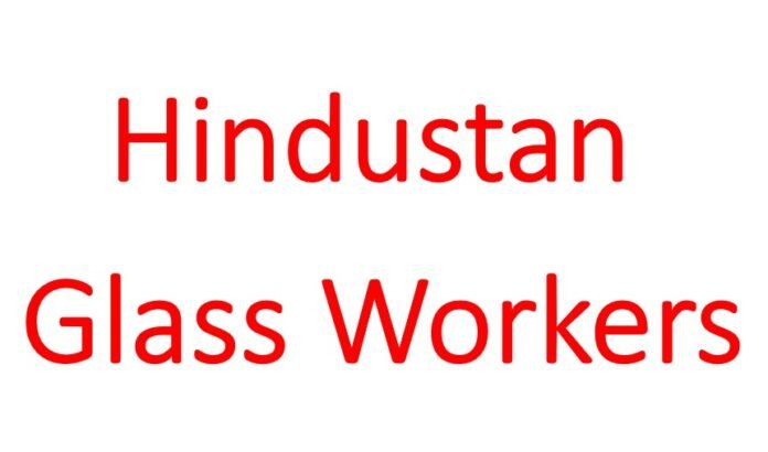 Hindustan Glass Workers