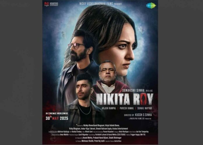 NVB Films Presents ‘Nikita Roy’ starring Sonakshi Sinha, to release on May 30th — Poster Out Now!