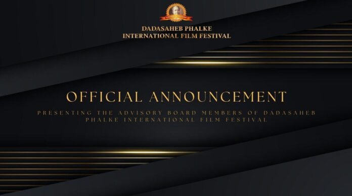 Dadasaheb Phalke International Film Festival Announces Its Esteemed Advisory Board for 2025
