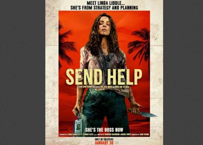 Send Help movie, Sam Raimi, Rachel McAdams, Dylan O'Brien, psychological thriller, 20th Century Studios, January 2026, movie trailer
