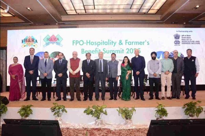 FHRAI Concludes FPO–Hospitality & Farmers’ Benefit Summit 2025, Strengthening Agri–Hospitality Partnerships for Sustainable Growth