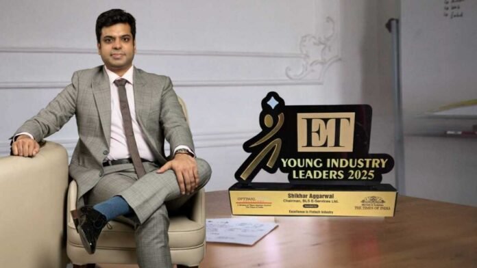 Shikhar Aggarwal of BLS E-Services Honored for Fintech Excellence at ET Young Industry Leaders 2025