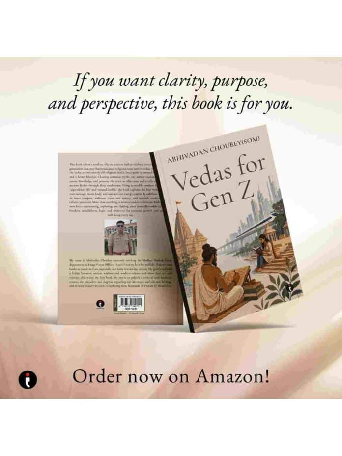 Vedas for GenZ by Abhivadan Choubey on ancient wisdom, mental health and modern life